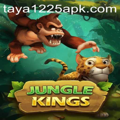 JungleKings: The Ultimate Adventure Game Experience with TAYA1225 APK